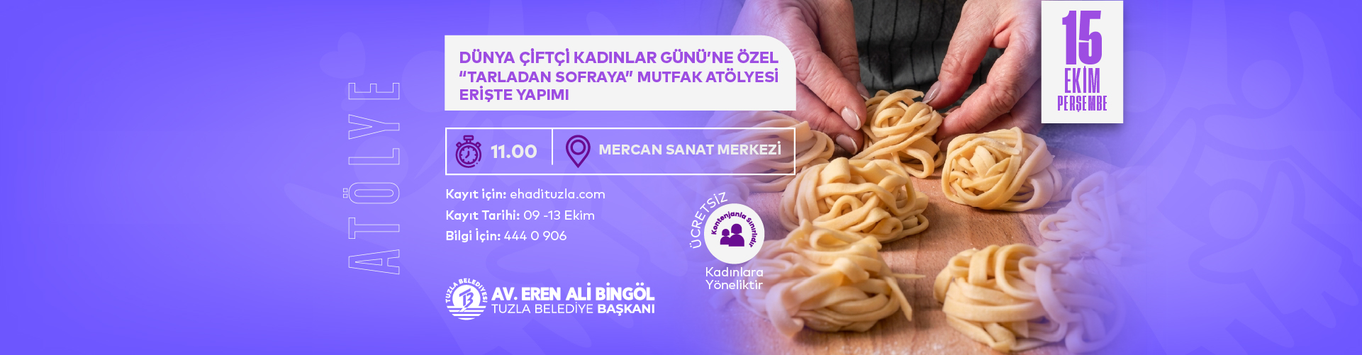 TARLADAN SOFRAYA MUTFAK ATÖLYESİ ERİŞTE YAPIMI (HOBİ ATÖLYESİ)